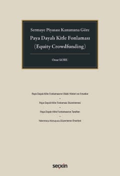 Sermaye Piyasası Kanununa GörePaya Dayalı Kitle Fonlaması (Equity Crowdfunding)