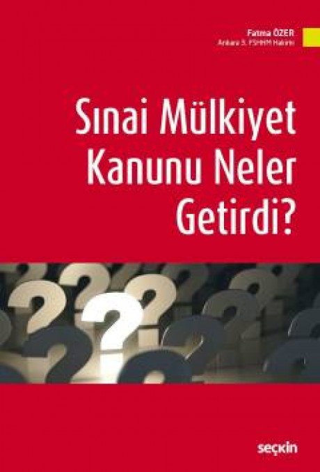 Sınai Mülkiyet Kanunu Neler Getirdi?