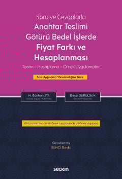 Soru ve CevaplarlaAnahtar Teslimi Götürü Bedel İşlerde Fiyat Farkı ve Hesaplanması Tanım – Hesaplama – Örnek Uygulamalar