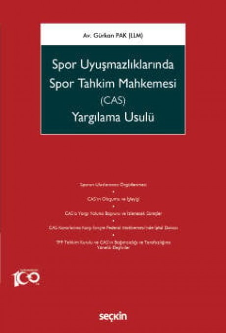 Spor UyuşmazlıklarındaSpor Tahkim Mahkemesi (CAS)Yargılama Usulü
