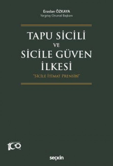 Tapu Sicili  ve Sicile Güven İlkesi 