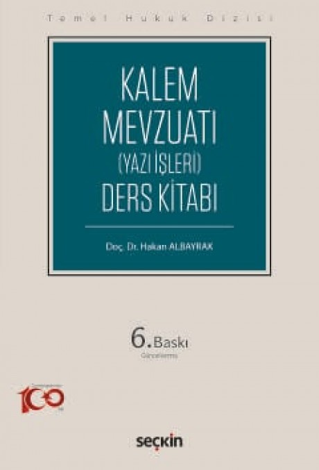 Temel Hukuk DizisiKalem Mevzuatı (Yazı İşleri) Ders Kitabı (THD)