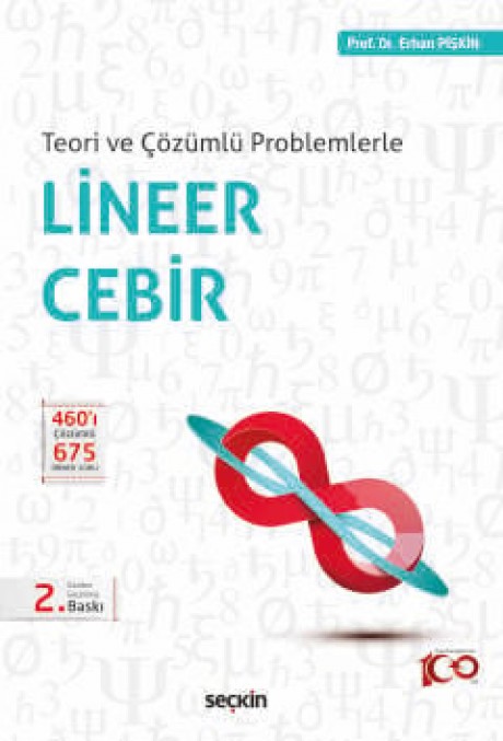 Teori ve Çözümlü ProblemlerleLineer Cebir