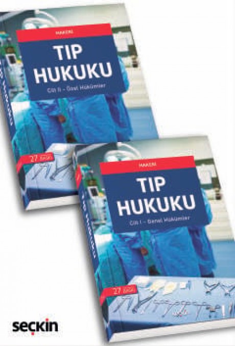 Tıp Hukuku (2 Cilt) Genel Hükümler – Özel Hükümler