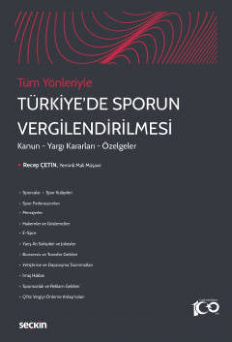 Tüm YönleriyleTürkiye'de Sporun Vergilendirilmesi Kanun – Yargı Kararları – Özelgeler