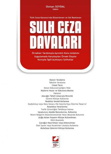 Türk Ceza Kanunu'nda Düzenlenen ve Sık RastlananSulh Ceza Davaları