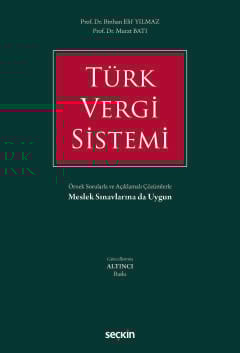Türk Vergi Sistemi Örnek Sorularla ve Açıklamalı Çözümlerle