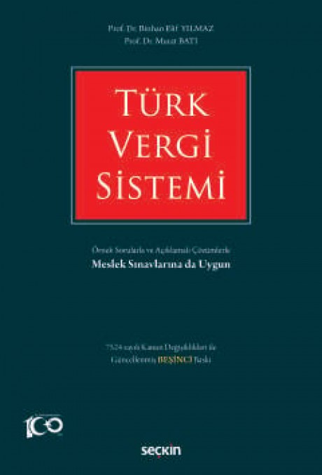Türk Vergi Sistemi Örnek Sorularla ve Açıklamalı Çözümlerle