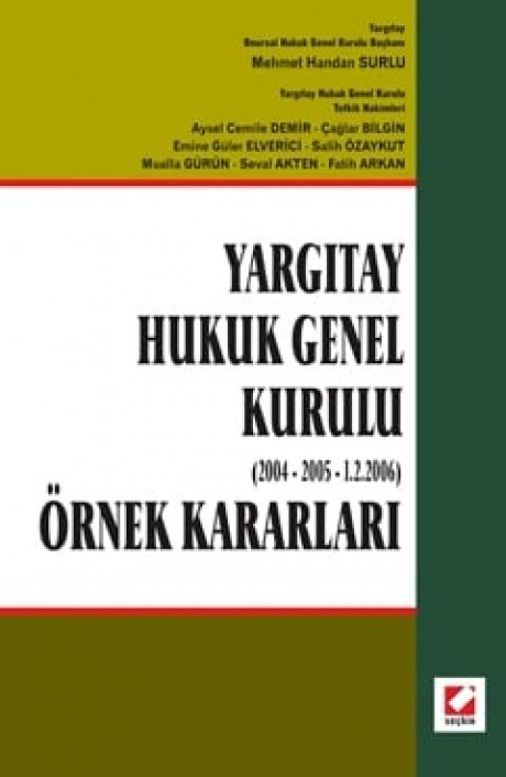 Yargıtay Hukuk Genel Kurulu (2004 – 2005 – 1.2.2006) (Örnek Kararları)